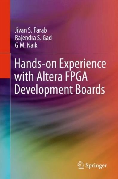 Cover for Jivan Parab · Hands-on Experience with Altera FPGA Development Boards (Paperback Book) [1st ed. 2018 edition] (2017)