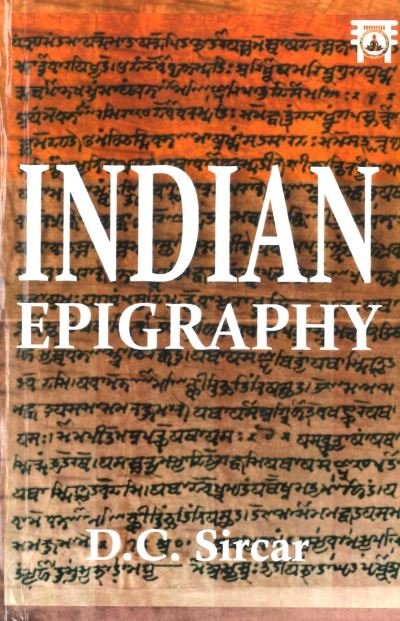 Cover for D. C. Sircar · Indian Epigraphy (Hardcover bog) (2023)