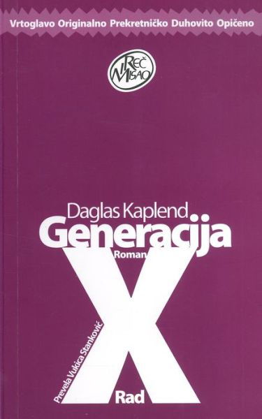 Cover for Daglas Kaplend · Generacija X (Taschenbuch) (2015)