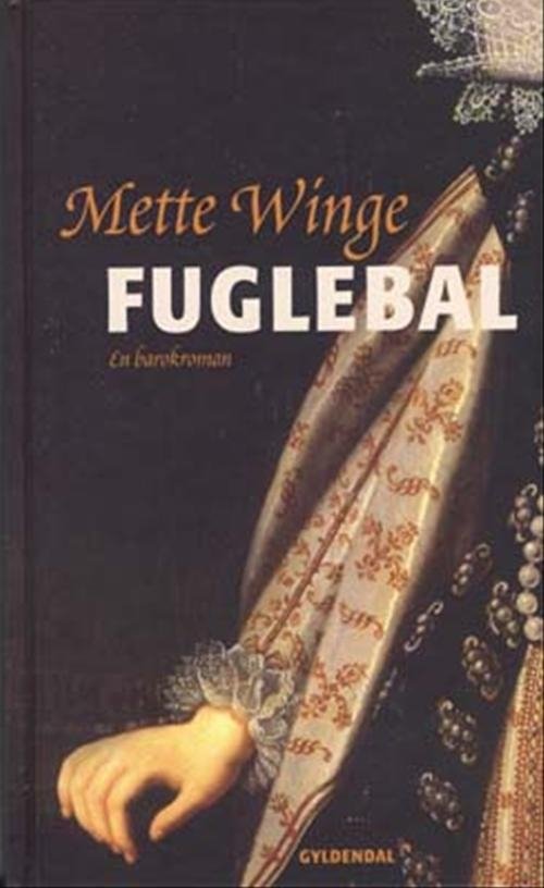Cover for Mette Winge · Gyldendals Gavebøger: Fuglebal (Hardcover bog) [2. udgave] [Hardback] (2004)