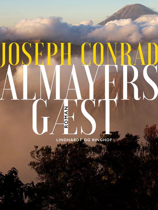 Almayers dårskab: Almayers gæst - Joseph Conrad - Livros - Saga - 9788711825679 - 3 de outubro de 2017