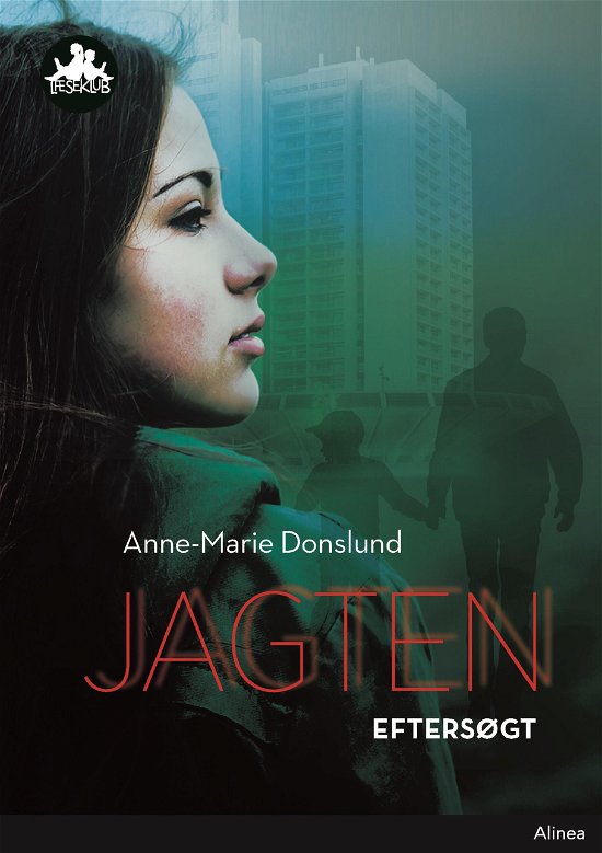 Cover for Anne-Marie Donslund · Læseklub: Jagten - Eftersøgt, Sort Læseklub (Bound Book) [1st edition] (2018)