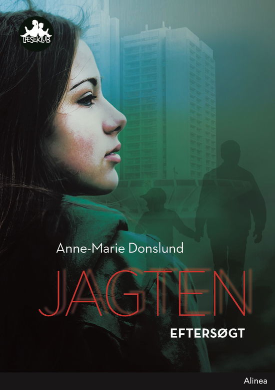 Cover for Anne-Marie Donslund · Læseklub: Jagten - Eftersøgt, Sort Læseklub (Gebundesens Buch) [1. Ausgabe] (2018)