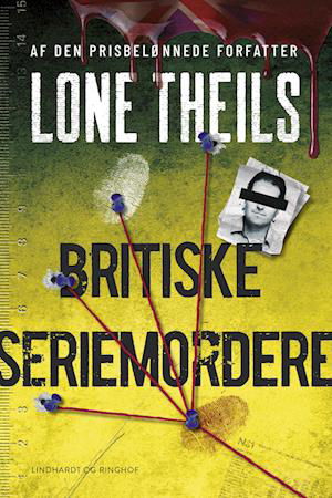 Cover for Lone Theils · Britiske seriemordere 2 (Sewn Spine Book) [1.º edición] (2023)