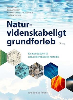 Cover for Carsten Ladegaard Pedersen; Hans Marker; Lars Andersen; Steffen Samsøe · Naturvidenskabeligt grundforløb: Naturvidenskabeligt grundforløb, 3. udg. (Bound Book) [3. wydanie] (2017)