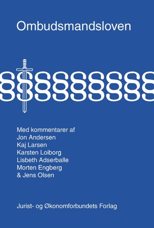 Cover for Jon Andersen, kaj Larsen, Karsten Loiborg, Lisbeth Adserballe, Morten Engberg, Jens Olsen · Ombudsmandsloven med kommentarer (Indbundet Bog) [2. udgave] [Indbundet] (2013)