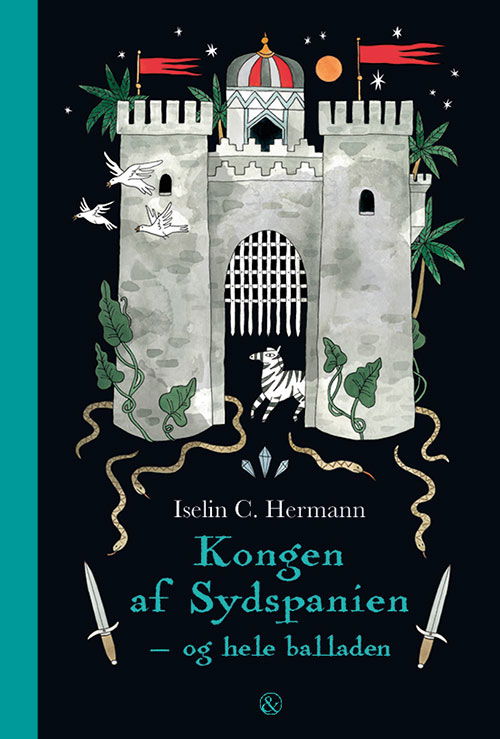 Cover for Iselin C. Hermann · Kongen af Sydspanien (Inbunden Bok) [1:a utgåva] (2024)