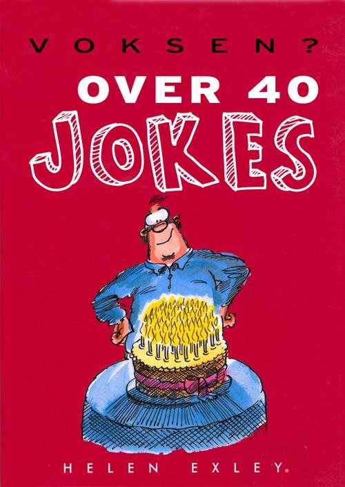 Cover for Helen Exley · Voksen? over de 40 jokes (Sewn Spine Book) [1th edição] (2017)