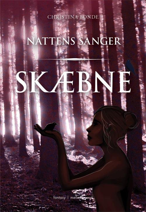Cover for Christina Bonde · Nattens Sanger: Skæbne (Sewn Spine Book) [1er édition] (2014)