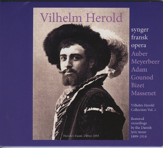Vilhelm Herold Collection: Vilhelm Herold synger fransk opera - Vilhelm Herold - Music - Cdklassisk - 9788793331679 - February 2, 2023