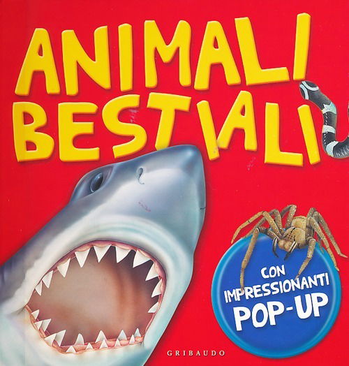 Cover for Anita Ganeri · Animali Bestiali. Libro Pop-Up. Ediz. Illustrata (Book)