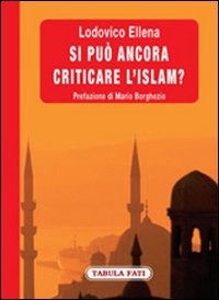 Cover for Lodovico Ellena · Si Puo Ancora Criticare L'Islam? (Book)