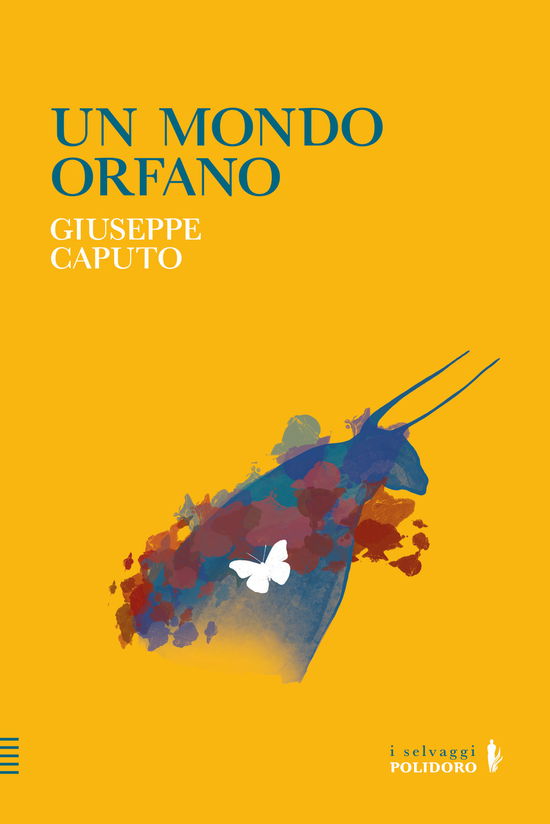 Cover for Giuseppe Caputo · Un Mondo Orfano (Book)