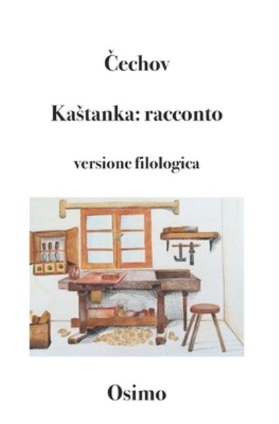 Cover for Anton Pavlovic Cechov · Kastanka (Paperback Book) (2019)