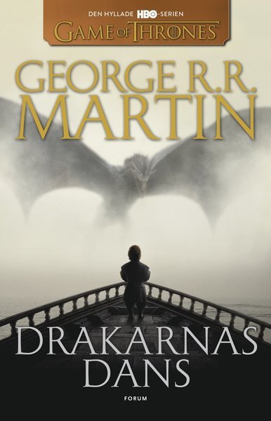 Cover for George R. R. Martin · Sagan om is och eld: Game of thrones - Drakarnas dans (Book) (2015)