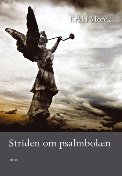 Cover for Erkki Mörck · Striden om psalmboken (Indbundet Bog) (2013)