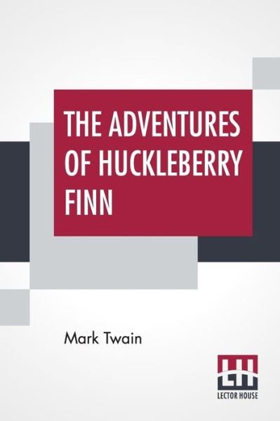 Cover for Mark Twain (Samuel Langhorne Clemens) · The Adventures Of Huckleberry Finn (Paperback Book) (2019)