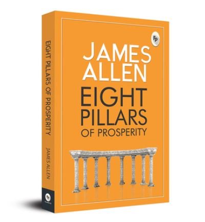Cover for James Allen · Eight Pillars of Prosperity (Bog) (2022)