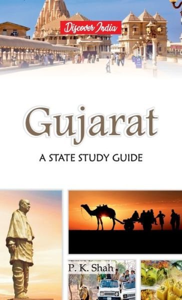 Cover for P. K Shah · Gujarat (Hardcover Book) (2018)