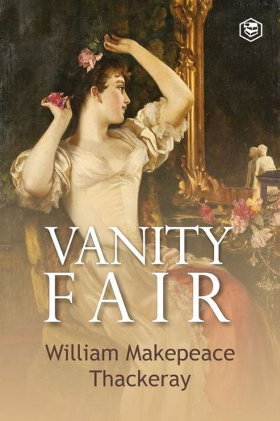 Cover for William Makepeace Thackeray · Vanity Fair (Paperback Book) (2021)