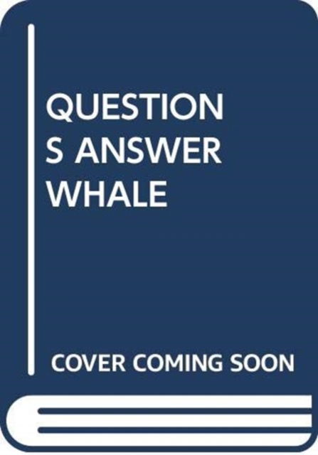 Questions Answer Whale - Yoyo Books - Books - JANE NISSEN BOOKS - 9789463602679 - September 1, 2018