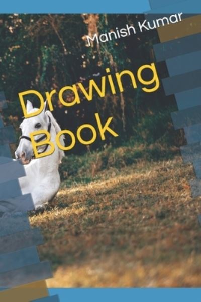 Cover for Manish Kumar · Drawing Book (Paperback Book) (2022)