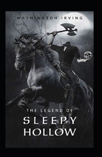 Cover for Washington Irving · The Legend of Sleepy Hollow Illustrated (Pocketbok) (2021)