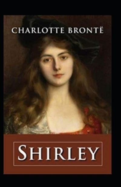 Cover for Charlotte Bronte · Shirley Annotated (Paperback Bog) (2021)