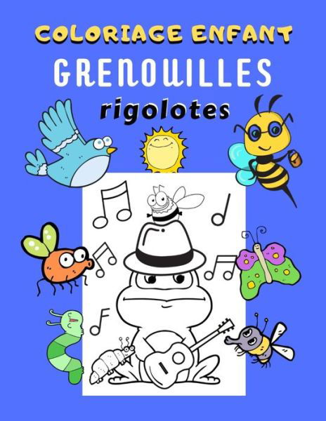 Cover for Karol Martin · Coloriage enfant grenouilles rigolotes (Paperback Book) (2020)