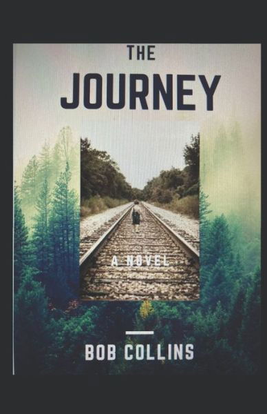 Cover for Bob Collins · The Journey (Paperback Book) (2020)