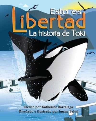 Cover for Katherine Barralaga · Esto es Libertad (Paperback Book) (2020)