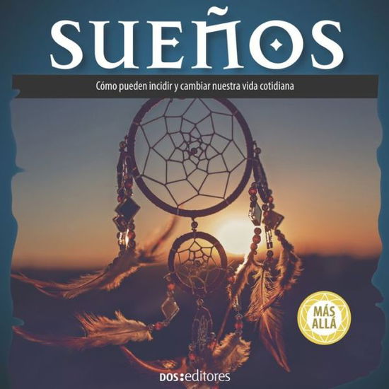 Suenos - Sasha - Bøker - Independently Published - 9798586002679 - 24. desember 2020