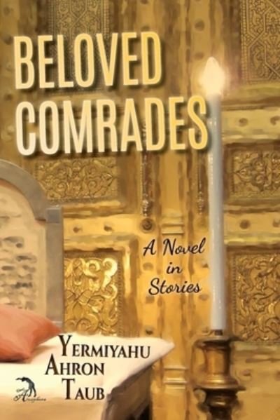 Cover for Yermiyahu Ahron Taub · Beloved Comrades (Paperback Bog) (2021)