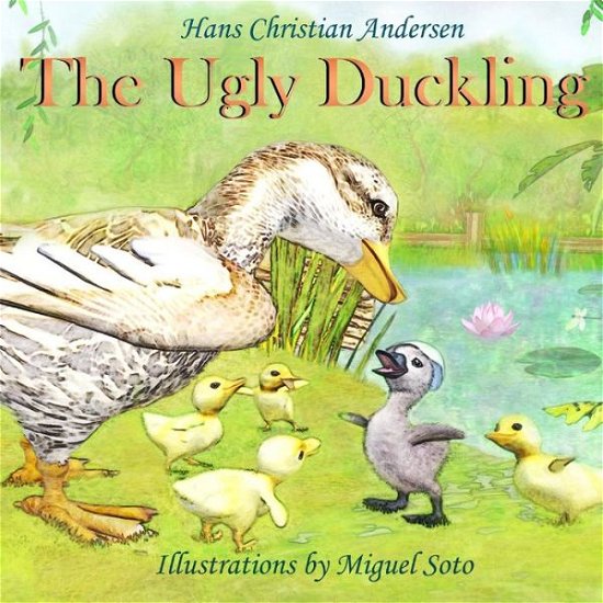 Cover for Hans Christian Andersen · The Ugly Duckling (Illustrated) (Paperback Book) (2020)
