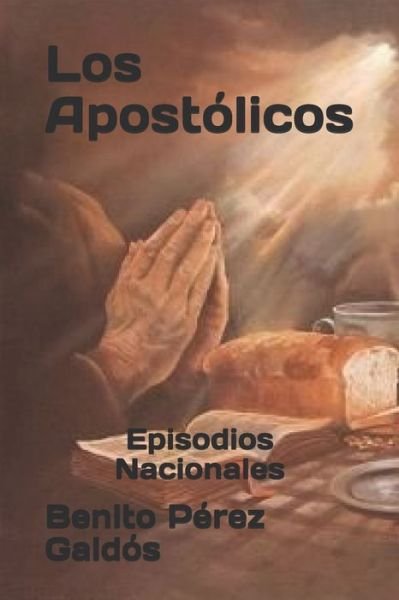 Cover for Benito Perez Galdos · Los Apostolicos (Paperback Book) (2020)