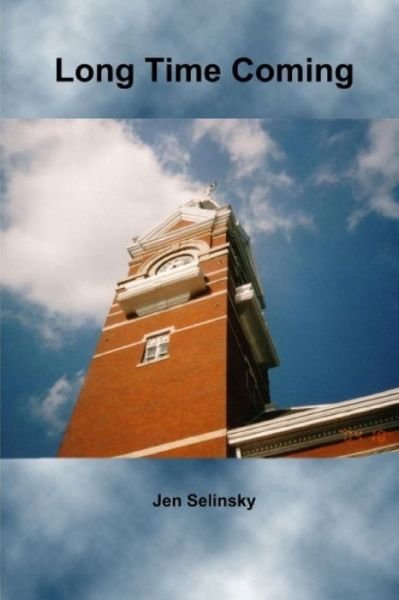 Cover for Jen Selinsky · Long Time Coming (Paperback Bog) (2020)