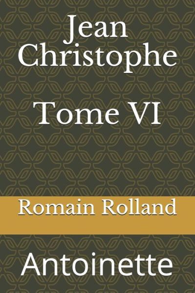 Cover for Romain Rolland · Jean Christophe Tome VI (Paperback Book) (2020)