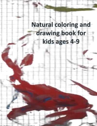 Cover for Coloring Books · Natural coloring and drawing book for kids ages 4-9 (Paperback Book) (2021)