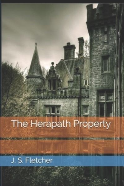 Cover for J S Fletcher · The Herapath Property (Paperback Book) (2021)