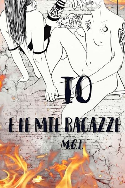 Cover for M G T · Io e le mie ragazze (Paperback Book) (2022)