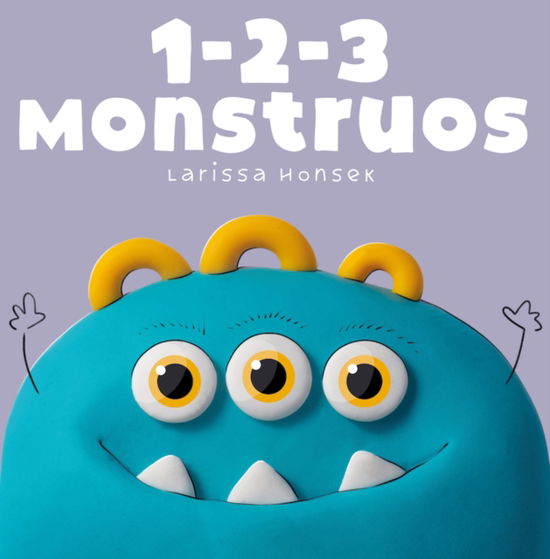 Cover for Larissa Honsek · 1-2-3 Monstruos: Un pequeno libro para contar monstruos (Kartongbok) (2025)