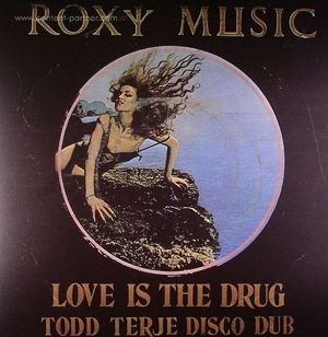 Cover for Roxy Music · Love is the Drug (Todd Terje Remix) (12&quot;) (2012)