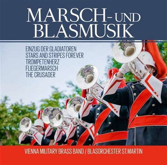 Marsch- Und Blasmusik - Vienna Military Brass Band - Musiikki - ZYX - 0090204654680 - torstai 15. marraskuuta 2018