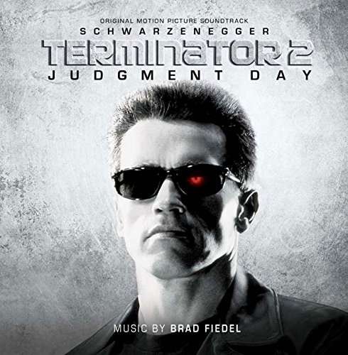 Cover for Brad Fiedel · Terminator 2: Judgement Day / (CD) [Reissue edition] (2017)