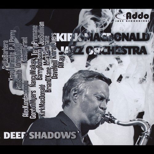 Cover for Kirk Macdonald · Deep Shadows (CD) (2014)