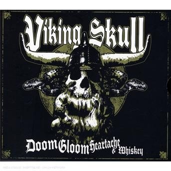 Cover for Viking Skull · Doom Gloom Heartache &amp; Whiskey (CD) (2008)