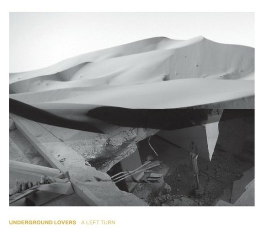 Cover for Underground Lovers  · Left Turn (CD) (2023)