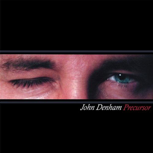 Cover for John Denham · Precursor (CD) (2007)