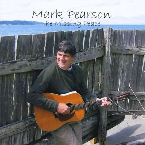 Cover for Mark Pearson · Missing Peace (CD) (2010)