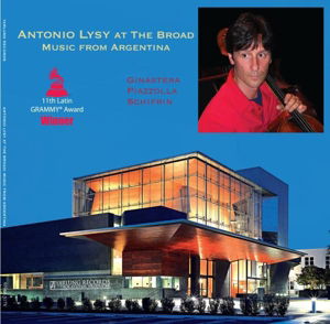 Lysy,Antonio/+ · Antonio Lysy at the Broad (LP) (2012)